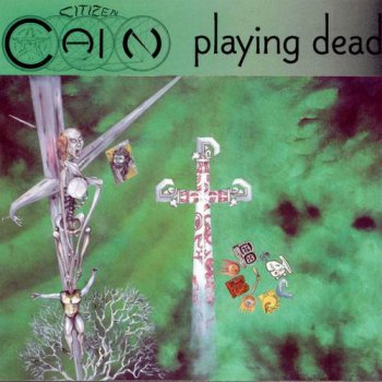 CITIZEN CAIN - PLAYING DEAD - 2002