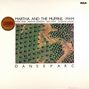 Martha And The Muffins * M + M - Danseparc (RCA LP VinylRip 24/96) 1983