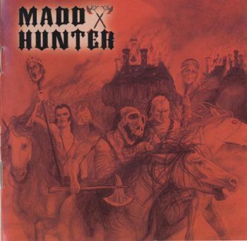 Madd Hunter - Madd Hunter 1997