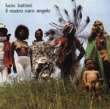 LUCIO BATTISTI - IL NOSTRO CARO ANGELO - 1973