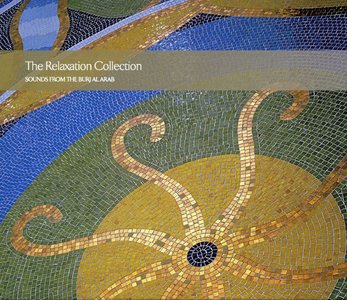 The Relaxation Collection 2 CD (Sounds From The Burj Al Arab)