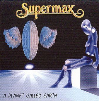 Supermax-A planet called earth 1982