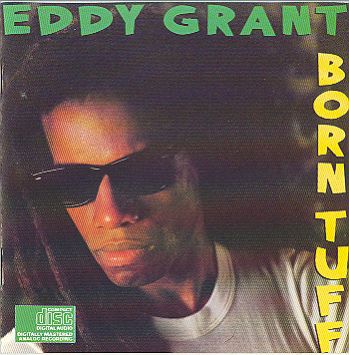 Eddy Grant-Born tuff 1986
