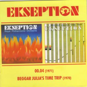 Ekseption - 1972 - 00.04 & 1969 - Beggar Julia's Time Trip