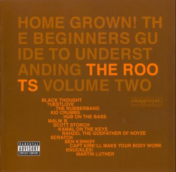 The Roots - Home Grown! Volume Two - 2005