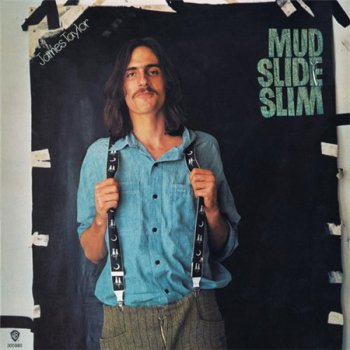 James Taylor - Mud Slide Slim And The Blue Horizon (Warner / Rhino LP 2008 VinylRip 24/96) 1971