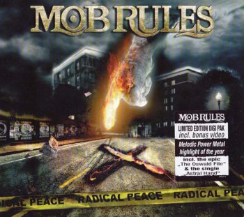 Mob Rules - Radical Peace 2009
