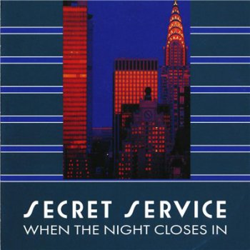SECRET SERVICE - When The Night Closes In (1986)