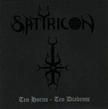 Satyricon - Ten Horns-Ten Diadems 2002