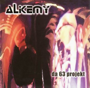 ALKEMY - DA 63 PROJEKT - 2004