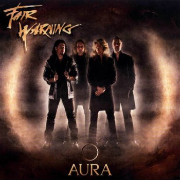Fair Warning - Aura (2009)