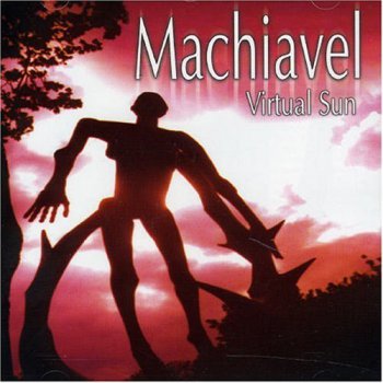 MACHIAVEL - VIRTUAL SUN - 1999