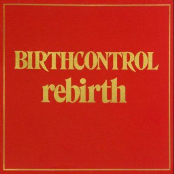 Birth Control - Rebirth (1974)