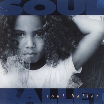 SOUL BALLET : ©  1997  SOUL BALLET