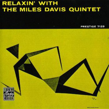 Miles Davis Quintet - Relaxin' with Miles (1956)