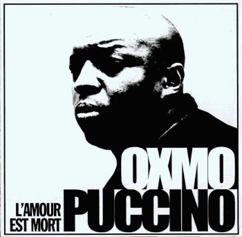 Oxmo Puccino-L'amour Est Mort 2001