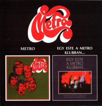 Metr&#243; - Metr&#243; (1969) / Egy este a Metr&#243; klubban (1970)
