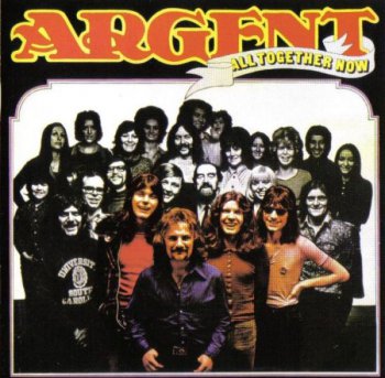 Argent - All Together Now (1972) [7 bonus tracks]