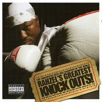 Rahzel-Rahzel's Greatest Knock Outs! 2004