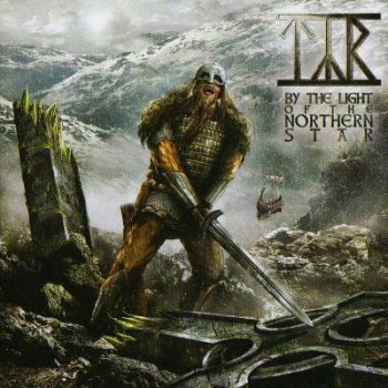 Tyr - By The Light Of The Nothern Star (2009)