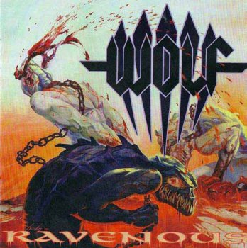 Wolf - Ravenous 2009