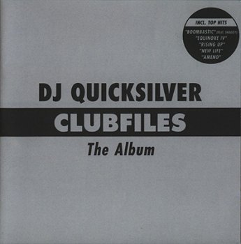 DJ Quicksilver - Clubfiles - 2003