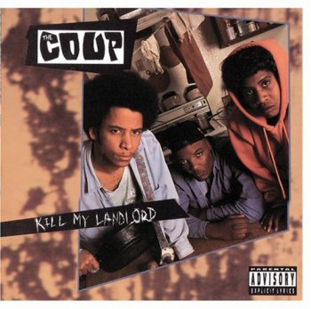 The Coup-Kill My Landlord 1993
