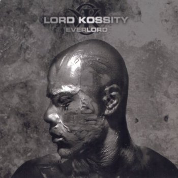 Lord Kossity-Everlord 2000