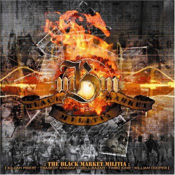The Black Market Militia-The Black Market Militia 2005