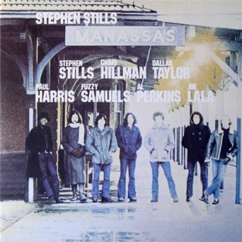 Stephen Stills' Manassas - Manassas (2LP Set Classic Records / Atlantic VinylRip 24/96) 1972