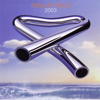 Mike Oldfield - Tubular Bells 2003 (2003)