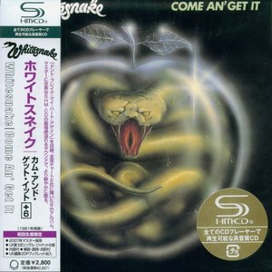 Whitesnake - Come An' Get It 1981 (Remastered SHM-CD2007)