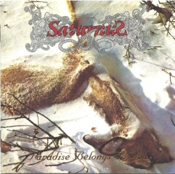 Saturnus - 1996 - PARADISE BELONGS TO YOU