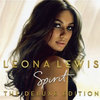 Leona Lewis - Spirit (The Deluxe Edition) (2008)