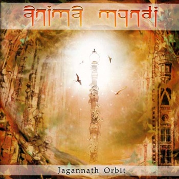 ANIMA MUNDI - JAGANNATH ORBIT - 2008