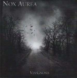Nox Aurea - Via Gnosis (2009)