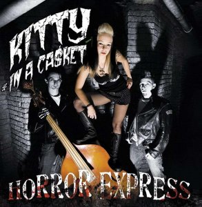 Kitty In A Casket - Horror Express (2009)