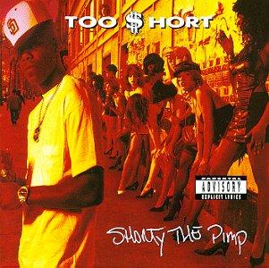 Too $hort-Shorty The Pimp 1992