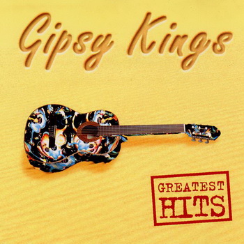 Gipsy Kings-1994-Greatest Hits (FLAC, Lossless)