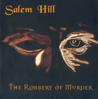 SALEM HILL - THE ROBBERY OF MURDER - 1998
