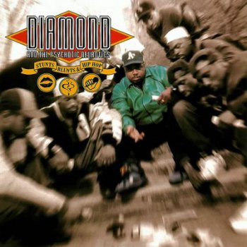 Diamond And The Psychotic Neurotics-Stunts, Blunts, & Hip Hop 1992