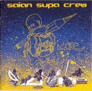 Saian Supa Crew-KLR 1999