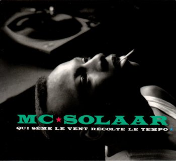 MC Solaar-Qui Seme Le Vent Recolte Le Tempo 1991