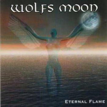 Wolfs Moon - Eternal Flame 1997