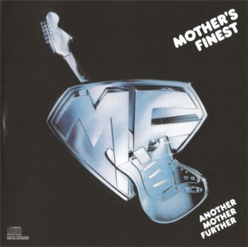 Mother's Finest - Another Mother Further (Epic / CBS Records 2008) 1977