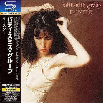 Patti Smith Group - Easter (BMG Japan SHM-CD 1996) 1978