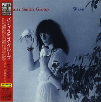 Patti Smith Group - Wave (BMG Japan Paper Sleeve 2007) 1979