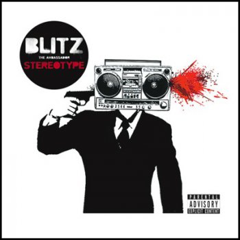 Blitz The Ambassador-Stereotype 2009