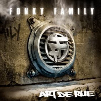 Fonky Family-Art De Rue 2001