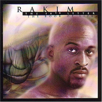 Rakim-The 18th Letter/The Book Of Life 1997